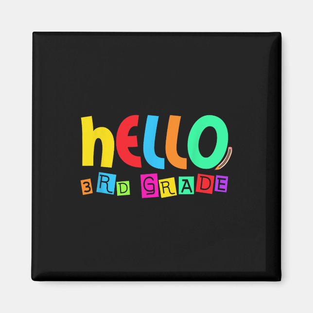 Hello Third 3rd Grade Back To School For Student B Magnet (Front)