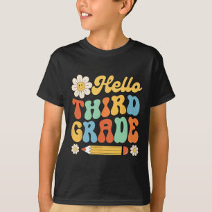 Hello Third 3rd Grade Back To School Teachers Kids T-Shirt