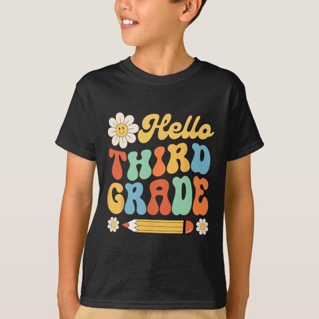 Hello Third 3rd Grade Back To School Teachers Kids T-Shirt (Front)