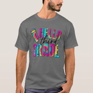 Hello Third Grade 3Rd Tie Dye Student Back To Scho T-Shirt