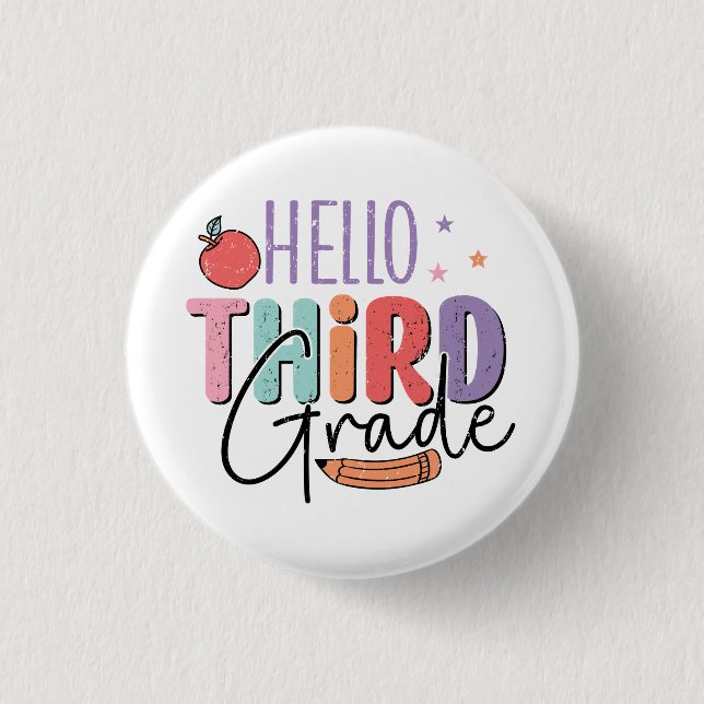 Hello Third Grade Back to School Button (Front)