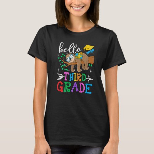 Hello Third Grade Back To School Sloth Happy T_Shirt
