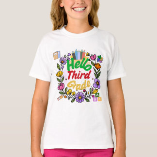 Hello Third Grade, First Day of School T-Shirt