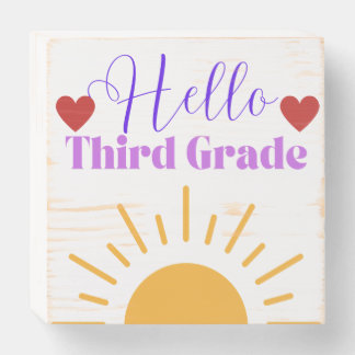 Hello Third Grade - Fun Teacher Tabletop Sign