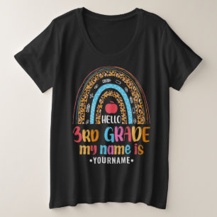 Hello Third Grade My Name is...Back to School Gift Plus Size T-Shirt