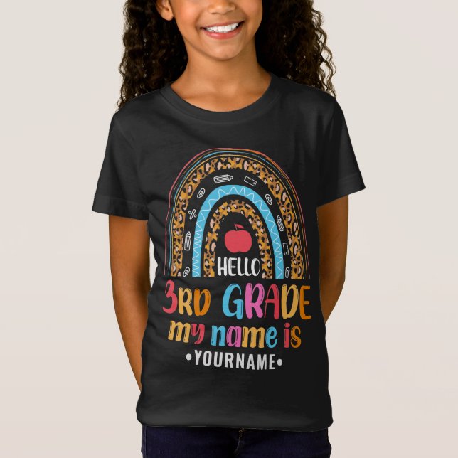 Hello Third Grade My Name is...Back to School Gift T-Shirt (Front)
