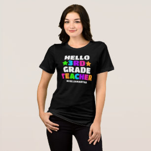 Hello Third Grade Teacher Name Back To School Tri-Blend Shirt