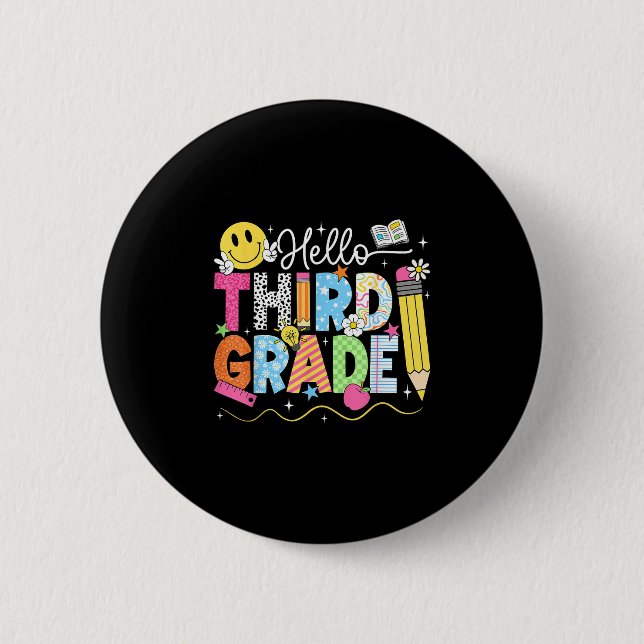 Hello Third Grade Team 3rd Grade Back To School Te Button (Front)