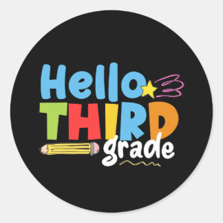 Hello Third Grade Team 3rd Grade Vibes First Day Classic Round Sticker