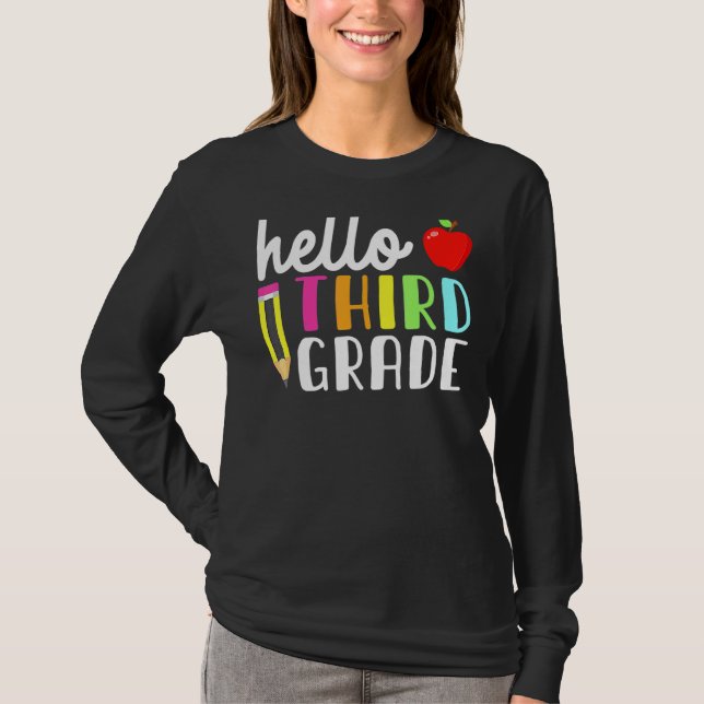 Hello Third Grade Team Kinder Back To School Teach T-Shirt (Front)