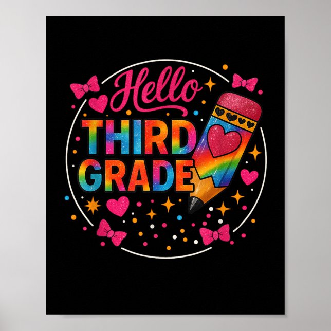Hello Third Grade Tie Dye Pencil Back To School 3r Poster (Front)