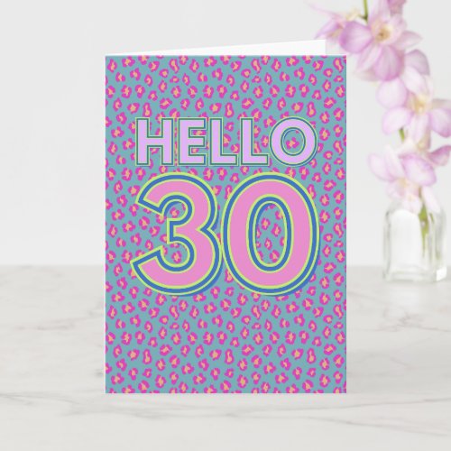 Hello Thirty _ 30th Birthday Greeting Card