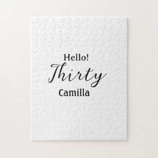 Hello thirty birthday name simple minimal elegant  jigsaw puzzle