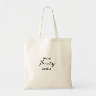Hello thirty birthday name simple minimal elegant tote bag