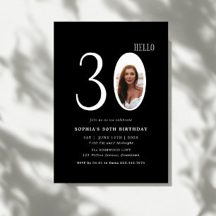 Hello Thirty Black and White Photo 30th Birthday Invitation