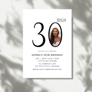 Hello Thirty Black and White Photo 30th Birthday Invitation