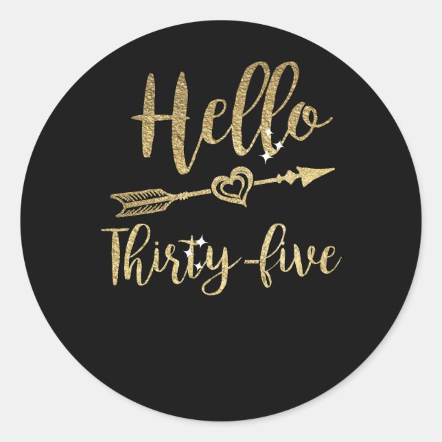 Hello Thirty Five Birthday 35th Birthday Classic Round Sticker (Front)