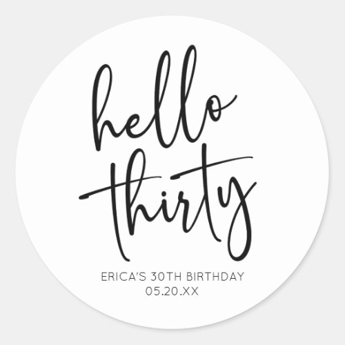 Hello Thirty Minimalist 30th Birthday Party Classic Round Sticker