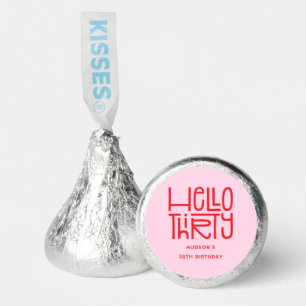 HELLO THIRTY Modern 30th Birthday Hershey®'s Kisses®
