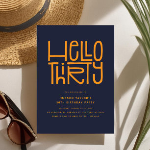 HELLO THIRTY Modern 30th Birthday Invitation