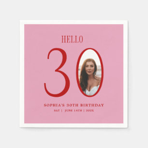 Hello Thirty Pink and Red Photo 30th Birthday Napkins