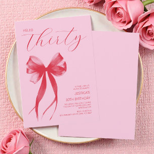 Hello Thirty  Pink Modern Bow 30th Birthday Party Invitation