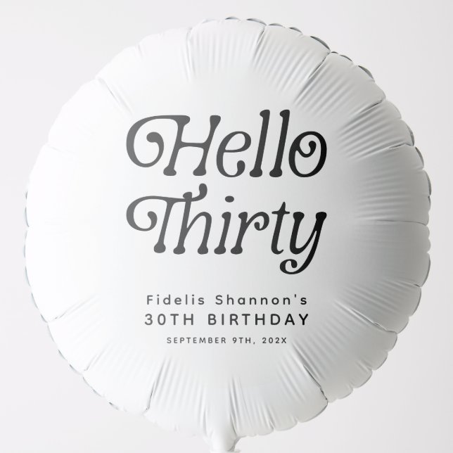Hello Thirty Retro 30th Birthday Balloon (Front)