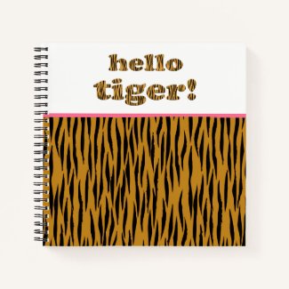 Hello tiger! Fun Quote Tigerprint