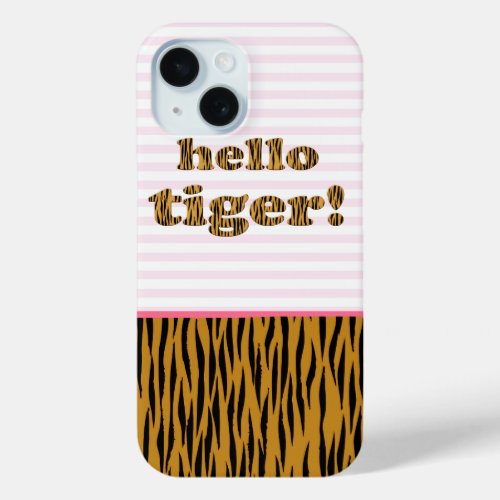 Hello Tiger Pink Stripes  Tigerprint iPhone case