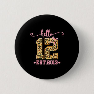 Hello Twelve Est 2013 12th Birthday Coquette Bow L Button