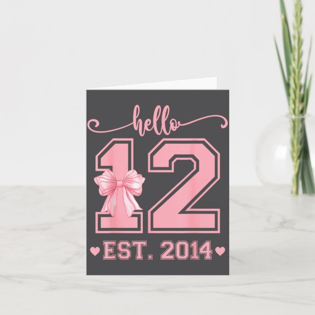 Hello Twelve Est 2014 12th Birthday Coquette 12 Ye Card (Front)