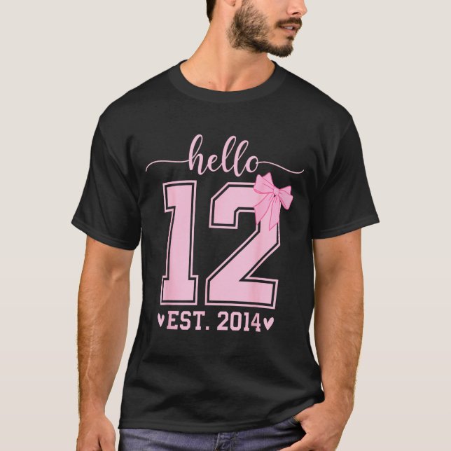 Hello Twelve Est 2014 12th Birthday Coquette 12 Ye T-Shirt (Front)