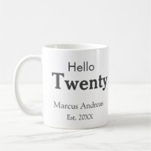 Hello twenty birthday add name est. Add year minim