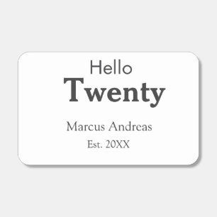 Hello twenty birthday add name est. Add year minim Matchboxes