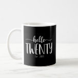 Hello Twenty Est 2003 20Th For Coffee Mug