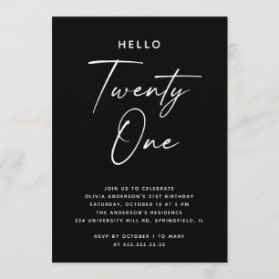 Hello Twenty One Black Minimalist 21st Birthday Invitation
