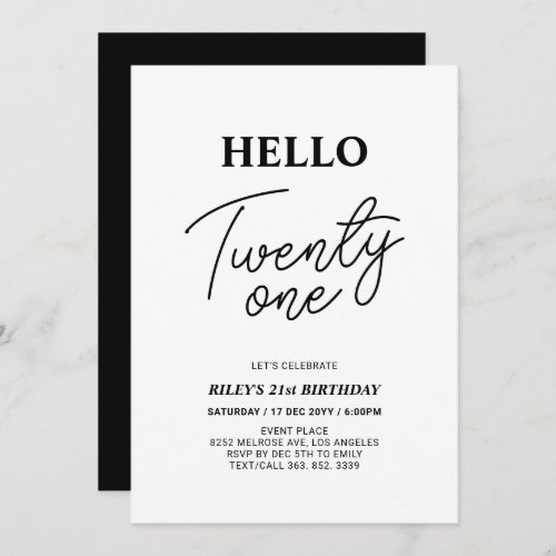 Hello Twenty one Black  White 21st Birthday Party Invitation