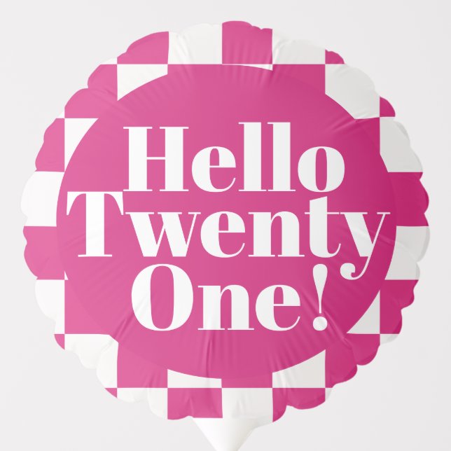 Hello Twenty One Hot Pink 21st Birthday Party  Balloon (Front)