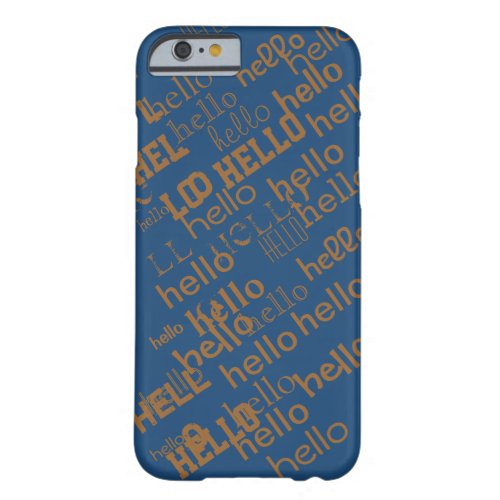 hello typography pattern barely there iPhone 6 case