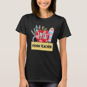 Hello Vision Teacher Apple Teacher T-Shirt