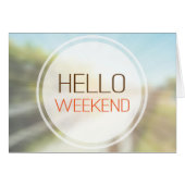 Hello Weekend 2 (Front Horizontal)