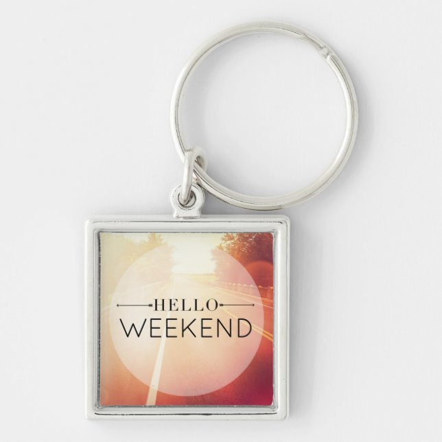 Hello Weekend 3 Keychain (Front)