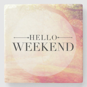 Hello Weekend 5 Stone Coaster