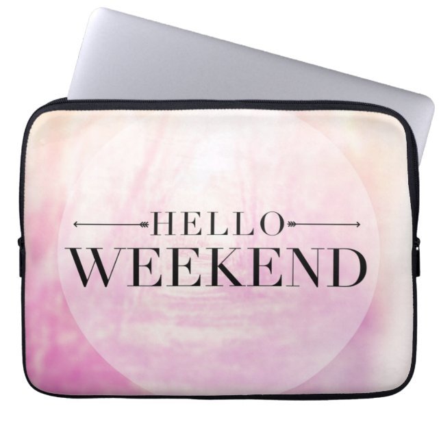 Hello Weekend Laptop Sleeve (Front)