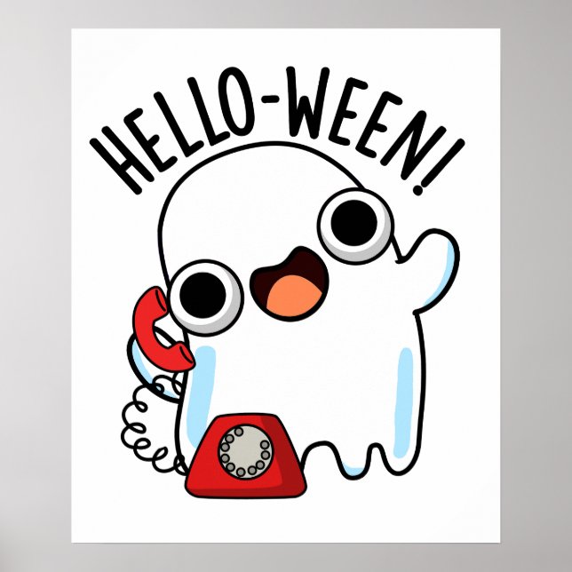 Hello-ween Funny Ghost Pun  Poster (Front)