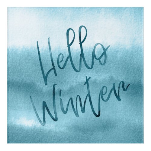 Hello Winter blue watercolor Glossy Poster Acrylic Print