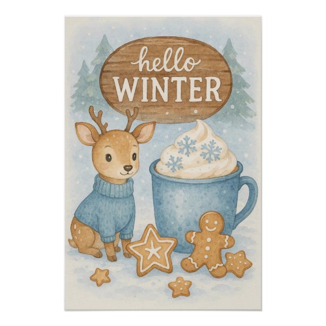 Hello Winter.Cozy Reindeer, Hot Cocoa, Gingerbread Poster (Front)