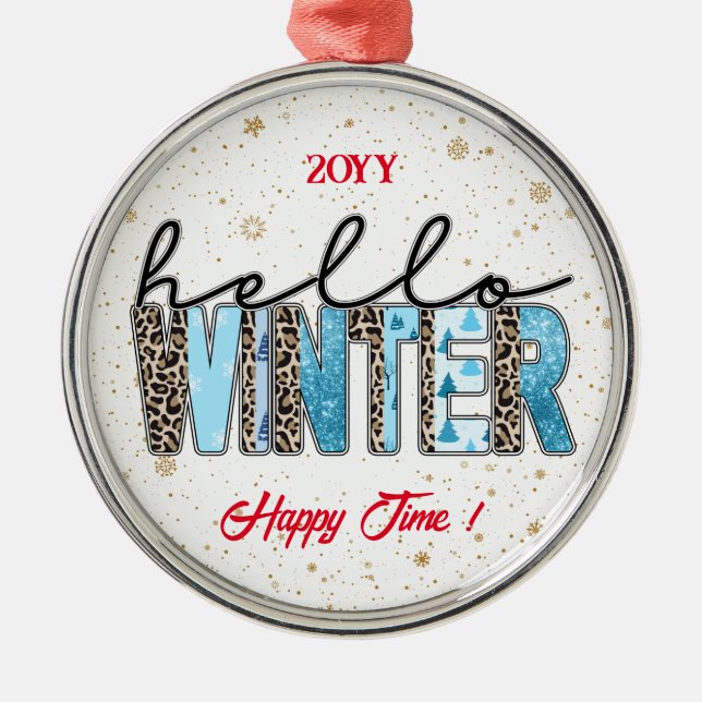 Hello Winter Customize Metal Ornament (Front)