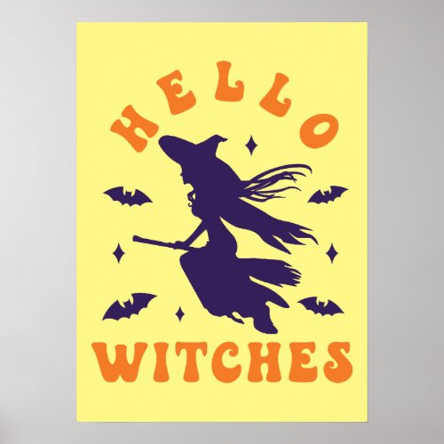 Hello Witches _ Funny Halloween Poster