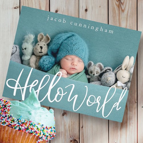 Hello World Modern Playful Script Baby Birth Announcement Postcard